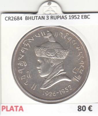 CR2684 MONEDA BHUTAN 3 RUPIAS 1952 EBC