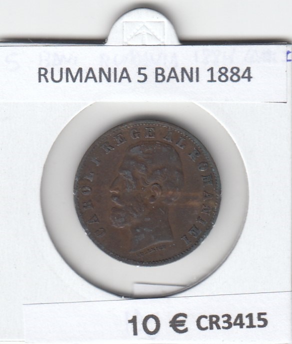CR3415 MONEDA RUMANIA 5 BANI 1884 BC