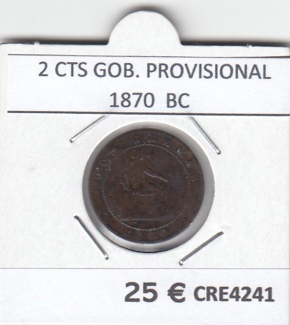CRE4241 MONEDA ESPAÑA 2 CTS GOB. PROVISIONAL 1870  BC