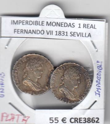 CRE3862 IMPERDIBLE CON MONEDAS ESPAÑA 1 REAL FERNANDO VII 1831 SEVILLA PLATA