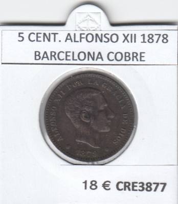 CRE3877 MONEDA ESPAÑA 5 CENTIMOS ALFONSO XII 1878 BARCELONA COBRE BC