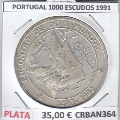CRBAN364 MONEDA ENC ENTRE DOS MUNDOS PORTUGAL 1000 ESCUDOS 1991  MBC