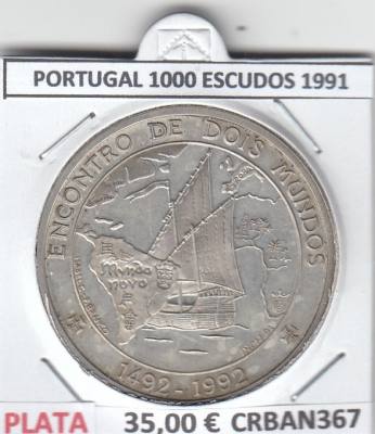 CRBAN367 MONEDA ENC ENTRE DOS MUNDOS PORTUGAL 1000 ESCUDOS 1991  MBC