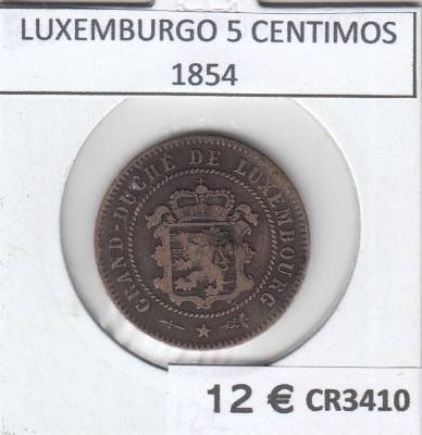 CR3410 MONEDA LUXEMBURGO 5 CENTIMOS 1854 BC