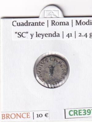 CRE3975 MONEDA ROMANA CUADRANTE ROMA MODIO SC Y LEYENDA 41