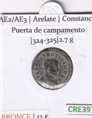 CRE3978 MONEDA ROMANA AE2/AE3 ARELATE CONSTANCIO II PUERTA DE CAMPAMENTO 324-325