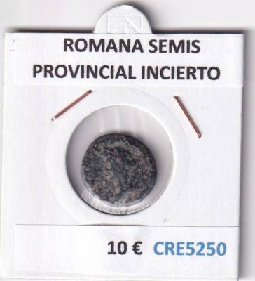 CRE5250 MONEDA ROMANA SEMIS PROVINCIAL INCIERTO