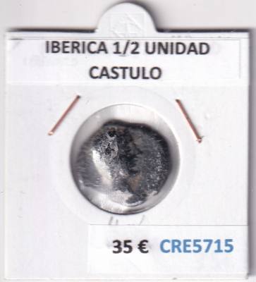 CRE5715 MONEDA IBERICA 1/2 UNIDAD CASTULO 4 GRAMOS