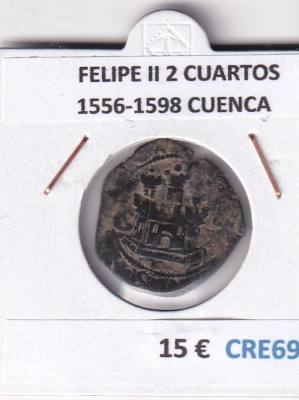 CRE6945 MONEDA ESPAÑA FELIPE II 2 CUARTOS 1556-1598 CUENCA