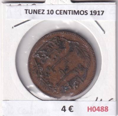 H0488 MONEDA TUNEZ 10 CENTIMOS 1917