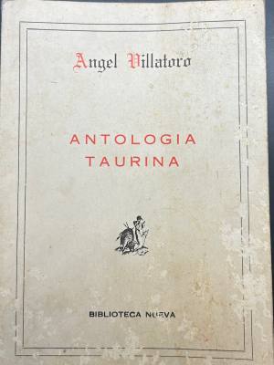 M015 LIBRO ANTOLOGIA TAURINA MEXICANA DE ANGEL VILLATORO