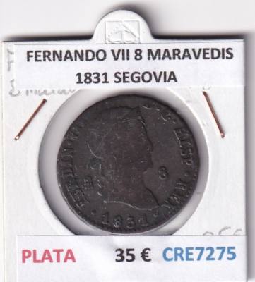CRE7275 MONEDA ESPAÑA FERNANDO VII 8 MARAVEDIS 1831 SEGOVIA PLATA