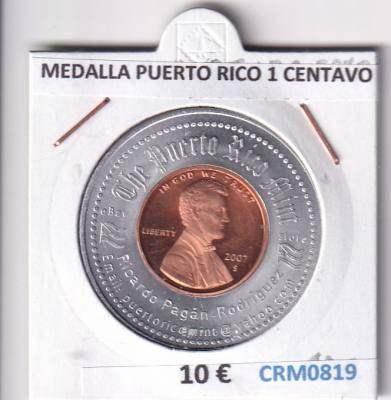 CRM0819 MEDALLA PUERTO RICO 1 CENTAVO DE LA SUERTE