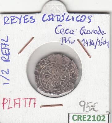 CRE2102 MONEDA  ESPAÑA REYES CATOLICO 0,5 REAL GRANADA PLATA MBC 
