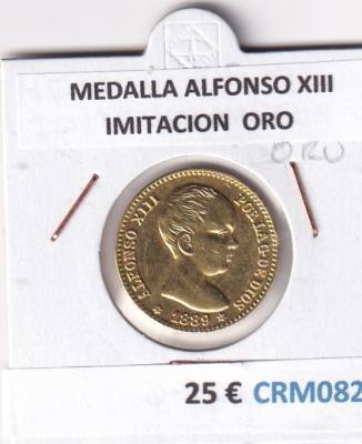 CRM0829 MEDALLA ALFONSO XIII IMITACION MONEDA ORO
