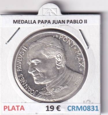 CRM0831 MEDALLA PAPA JUAN PABLO II 16,50 GRAMOS 