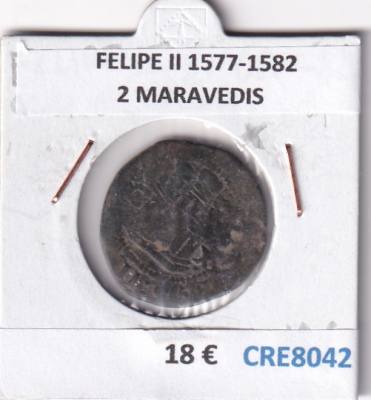CRE8042 MONEDA ESPAÑA FELIPE II 1577-1582 2 MARAVEDIS 
