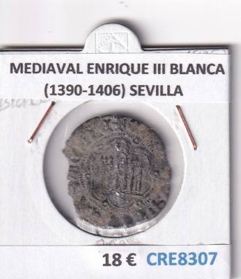 CRE8307 MONEDA MEDIAVAL ENRIQUE III BLANCA (1390-1406) SEVILLA