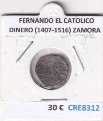 CRE8312 MONEDA FERNANDO EL CATOLICO DINERO (1407-1516) ZAMORA