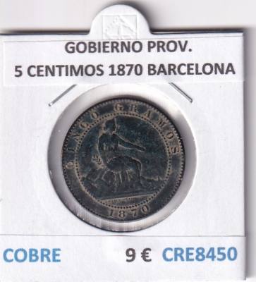 CRE8450 MONEDA ESPAÑA GOBIERNO PROV. 5 CENTIMOS 1870 BARCELONA
