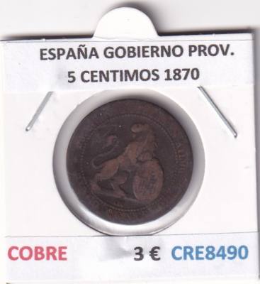 CRE8490 MONEDA ESPAÑA GOBIERNO PROVISIONAL 5 CENTIMOS 1870 