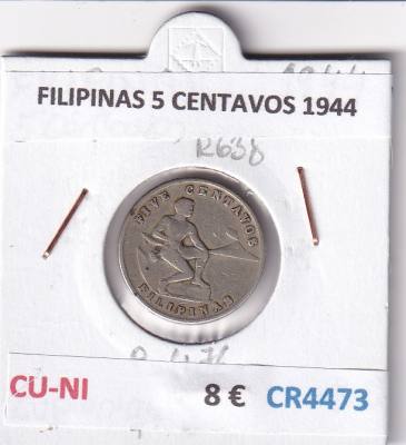 CR4473 MONEDA FILIPINAS 5 CENTAVOS 1944 CUPRONIQUEL