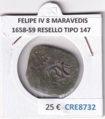 CRE8732 MONEDA ESPAÑA FELIPE IV 8 MARAVEDIS 1658-59 RESELLO TIPO 147