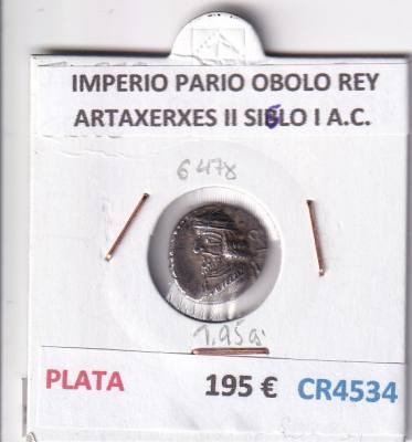CR4534 MONEDA IMPERIO PARIO OBOLO REY ARTAXERXES II SIBLO I A.C. PLATA