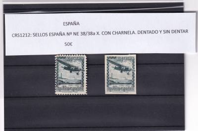 CRS1212 SELLOS ESPAÑA Nº NE 38/38a X. CON CHARNELA. DENTADO Y SIN DENTAR