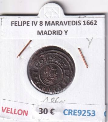 CRE9253 MONEDA ESPAÑA FELIPE IV 8 MARAVEDIS 1662 MADRID Y VELLON