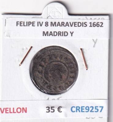 CRE9257 MONEDA ESPAÑA FELIPE IV 8 MARAVEDIS 1662 MADRID Y VELLON