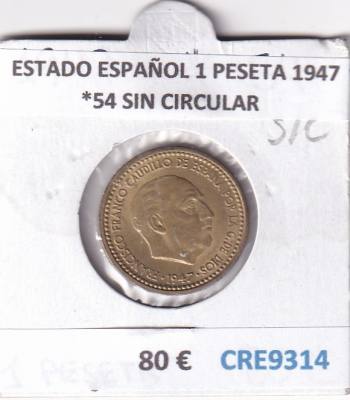 CRE9314 MONEDA ESPAÑA ESTADO ESPAÑOL 1 PESETA 1947 *54 SIN CIRCULAR
