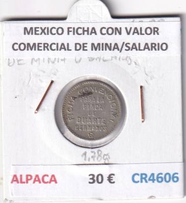 CR4606 MONEDA MEXICO FICHA CON VALOR COMERCIAL DE MINA O SALARIO ALPACA