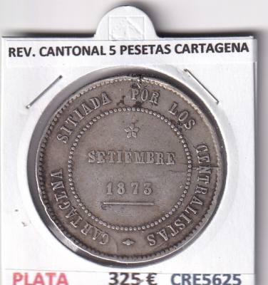 CRE5625 MONEDA ESPAÑA REVOLUCION CANTONAL 5 PESETAS CARTAGENA PLATA