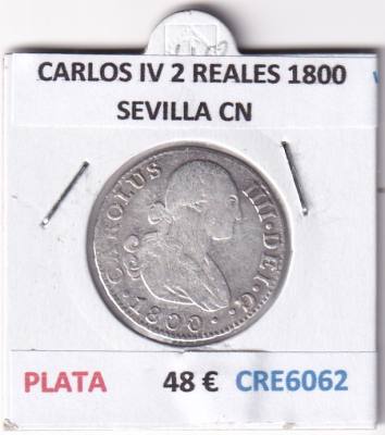 CRE6062 MONEDA ESPAÑA CARLOS IV 2 REALES 1800 SEVILLA CN PLATA