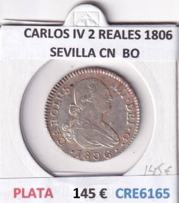 CRE6165 MONEDA ESPAÑA CARLOS IV 2 REALES 1806 SEVILLA CN PLATA BO