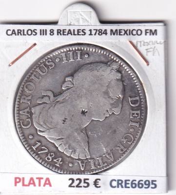 CRE6695 MONEDA ESPAÑA CARLOS III 8 REALES 1784 MEXICO FM PLATA