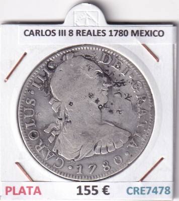 CRE7478 MONEDA ESPAÑA CARLOS III 8 REALES 1780 MEXICO 
