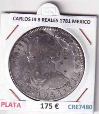 CRE7480 MONEDA ESPAÑA CARLOS III 8 REALES 1781 MEXICO 