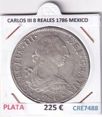 CRE7488 MONEDA ESPAÑA CARLOS III 8 REALES 1786 MEXICO 