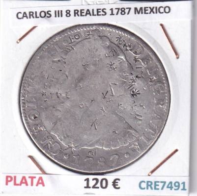 CRE7491 MONEDA ESPAÑA CARLOS III 8 REALES 1787 MEXICO 