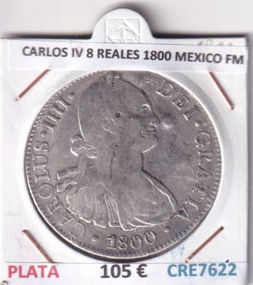 CRE7622 MONEDA ESPAÑA CARLOS IV 8 REALES 1800 MEXICO FM