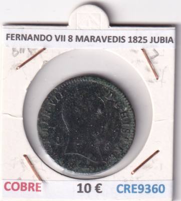 CRE9360 MONEDA ESPAÑA FERNANDO VII 8 MARAVEDIS 1825 JUBIA COBRE