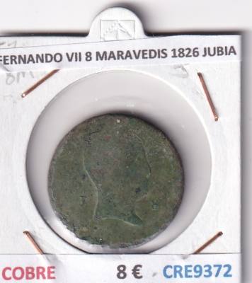 CRE9372 MONEDA ESPAÑA FERNANDO VII 8 MARAVEDIS 1826 JUBIA COBRE