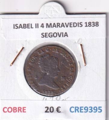 CRE9395 MONEDA ESPAÑA ISABEL II 4 MARAVEDIS 1838 SEGOVIA COBRE