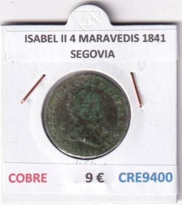 CRE9400 MONEDA ESPAÑA ISABEL II 4 MARAVEDIS 1841 SEGOVIA COBRE