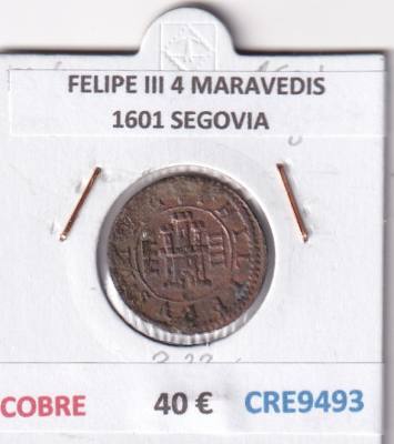 CRE9493 MONEDA ESPAÑA FELIPE III 4 MARAVEDIS 1601 SEGOVIA COBRE