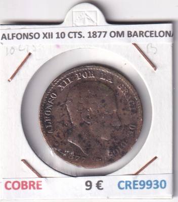 CRE9930 MONEDA ESPAÑA ALFONSO XII 10 CENTIMOS 1877 OM BARCELONA
