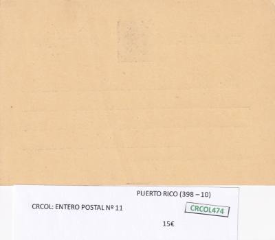 CRCOL474 ENTERO POSTAL PUERTO RICO Nº 11