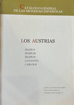 M024 CATALOGO MONEDAS ESPAÑOLAS LOS AUSTRIAS 1556-1700 